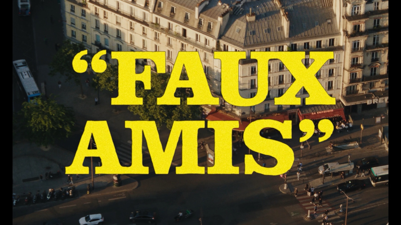 Faux Amis — still